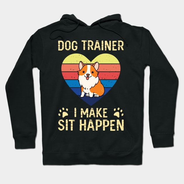 Dog Trainer I Make Shit Happen T shirt For Women Hoodie by Xamgi